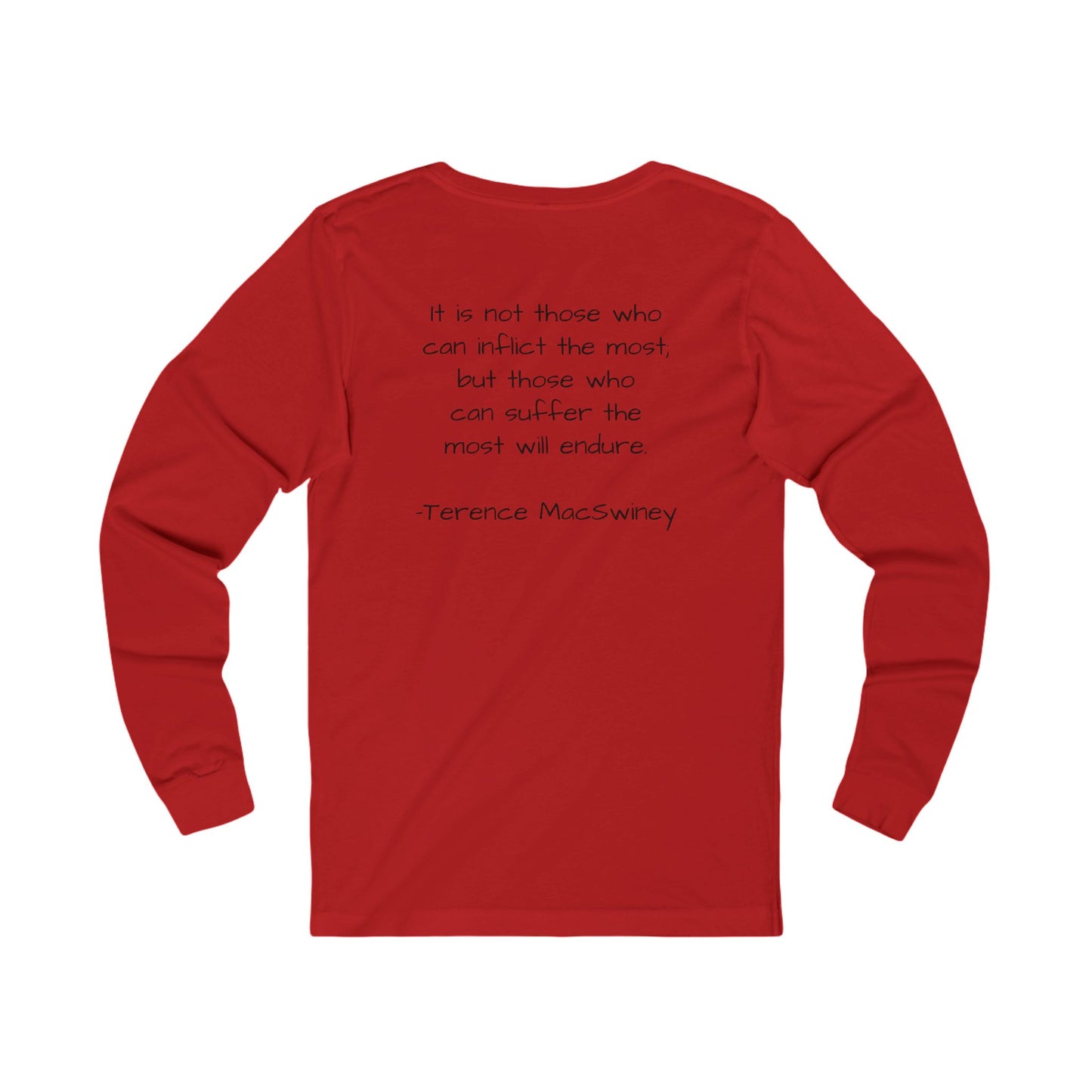 Terence MacSwiney Portrait Long Sleeve Tee — Inspirational Quote Back