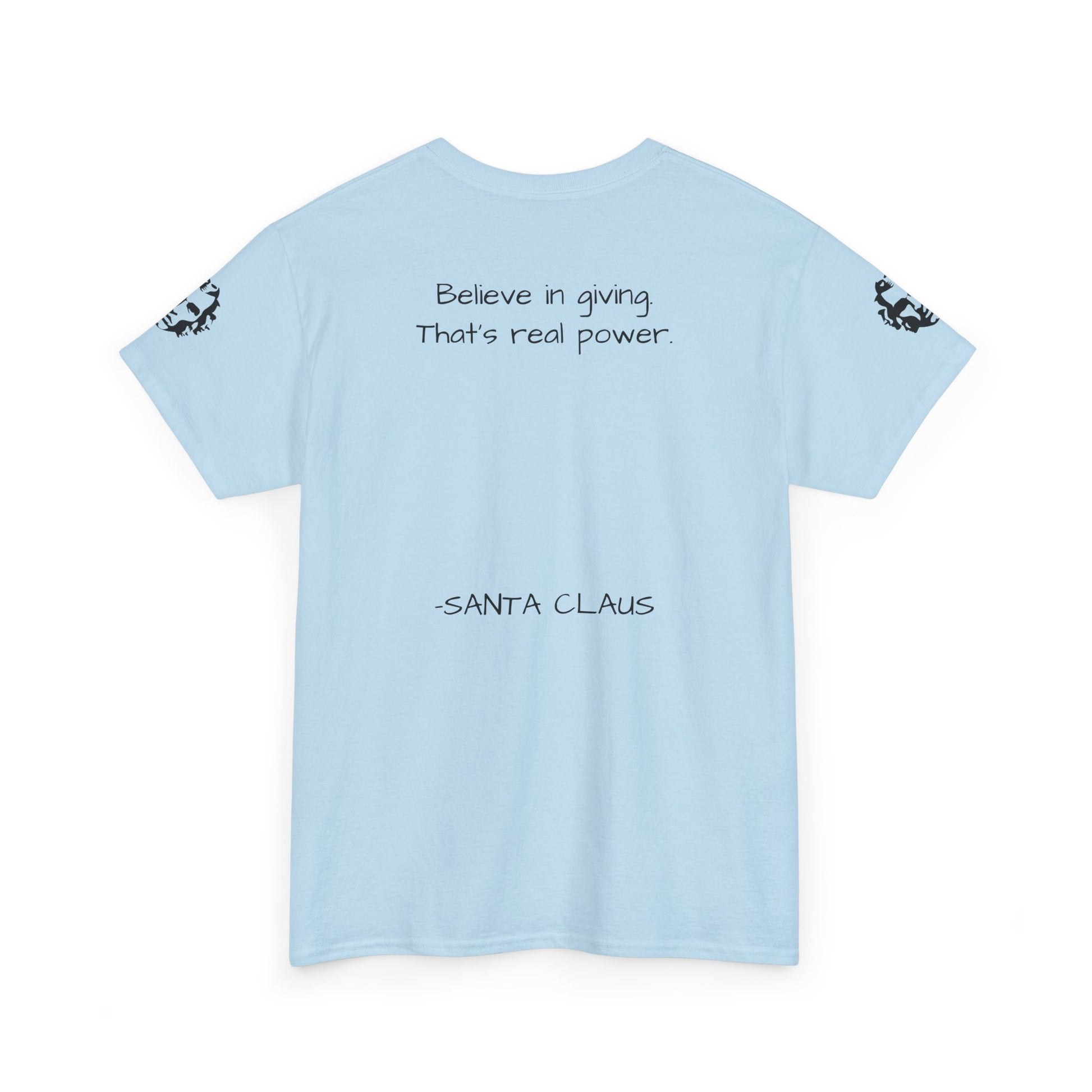 ONE OFF SHIRT OF THE WEEK Santa Claus Tee with "Believe in Giving" Quote - Divine Rebels Studio