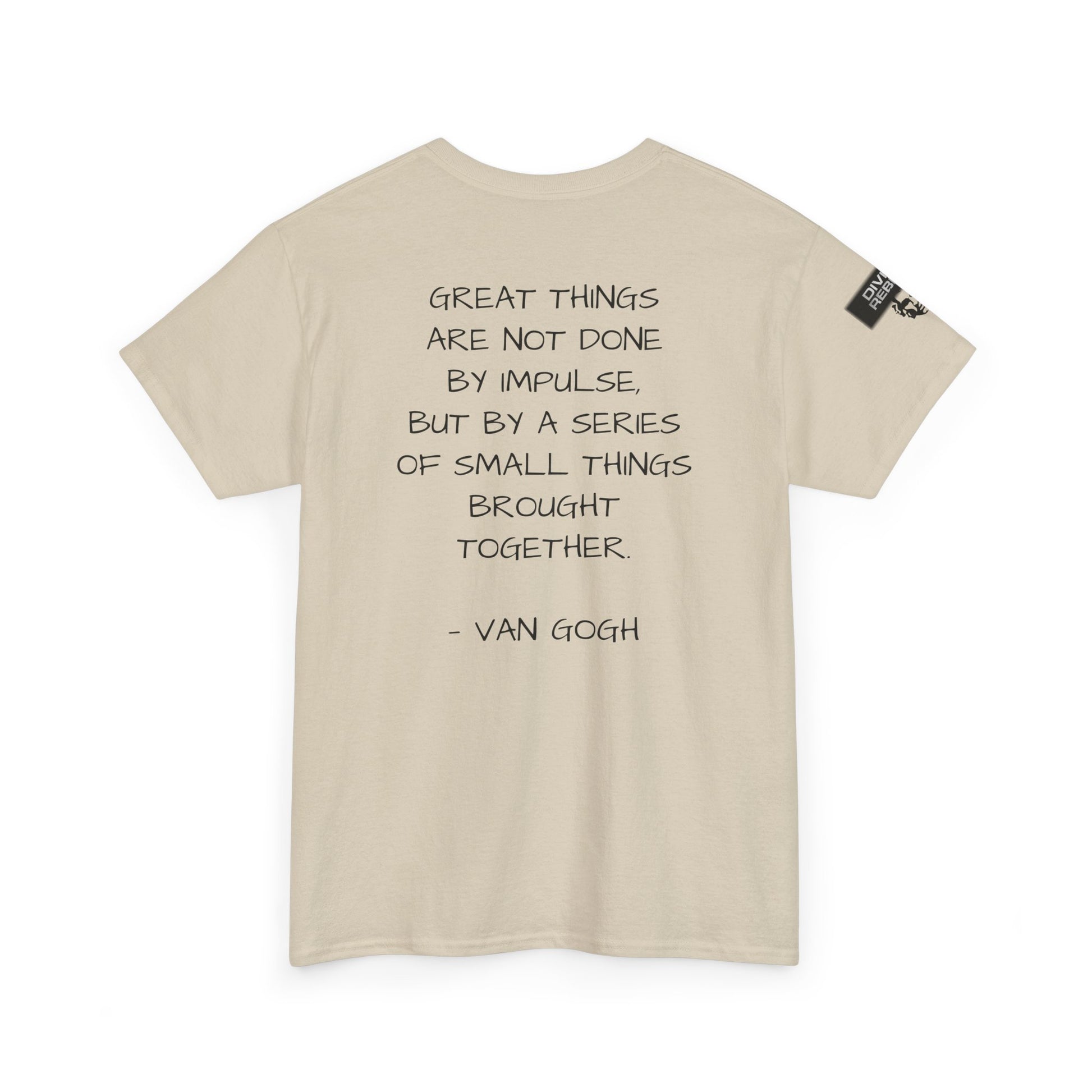 Van Gogh — 'Great Things Are Not Done by Impulse' - Divine Rebels Studio