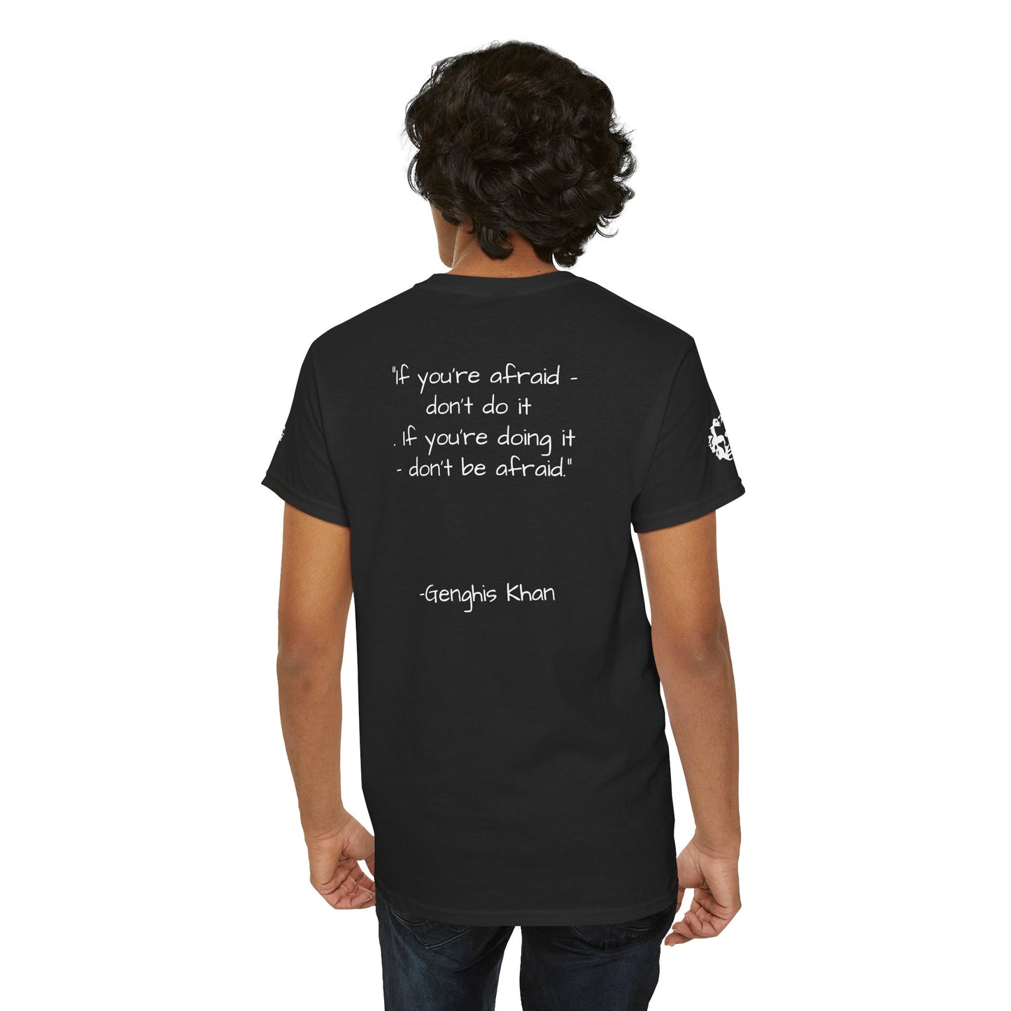 Genghis Khan — 'If you're afraid don't do it' Quote Unisex T-shirt - Divine Rebels Studio