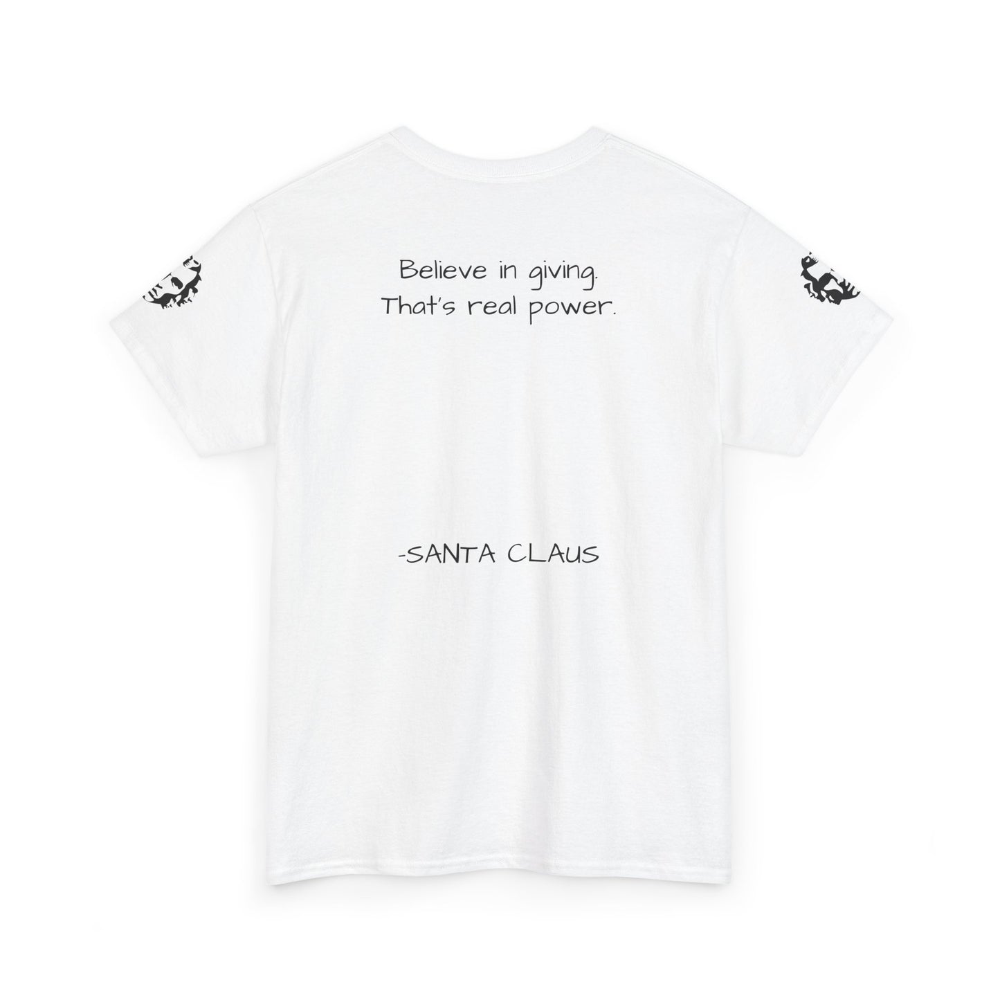 ONE OFF SHIRT OF THE WEEK Santa Claus Tee with "Believe in Giving" Quote - Divine Rebels Studio