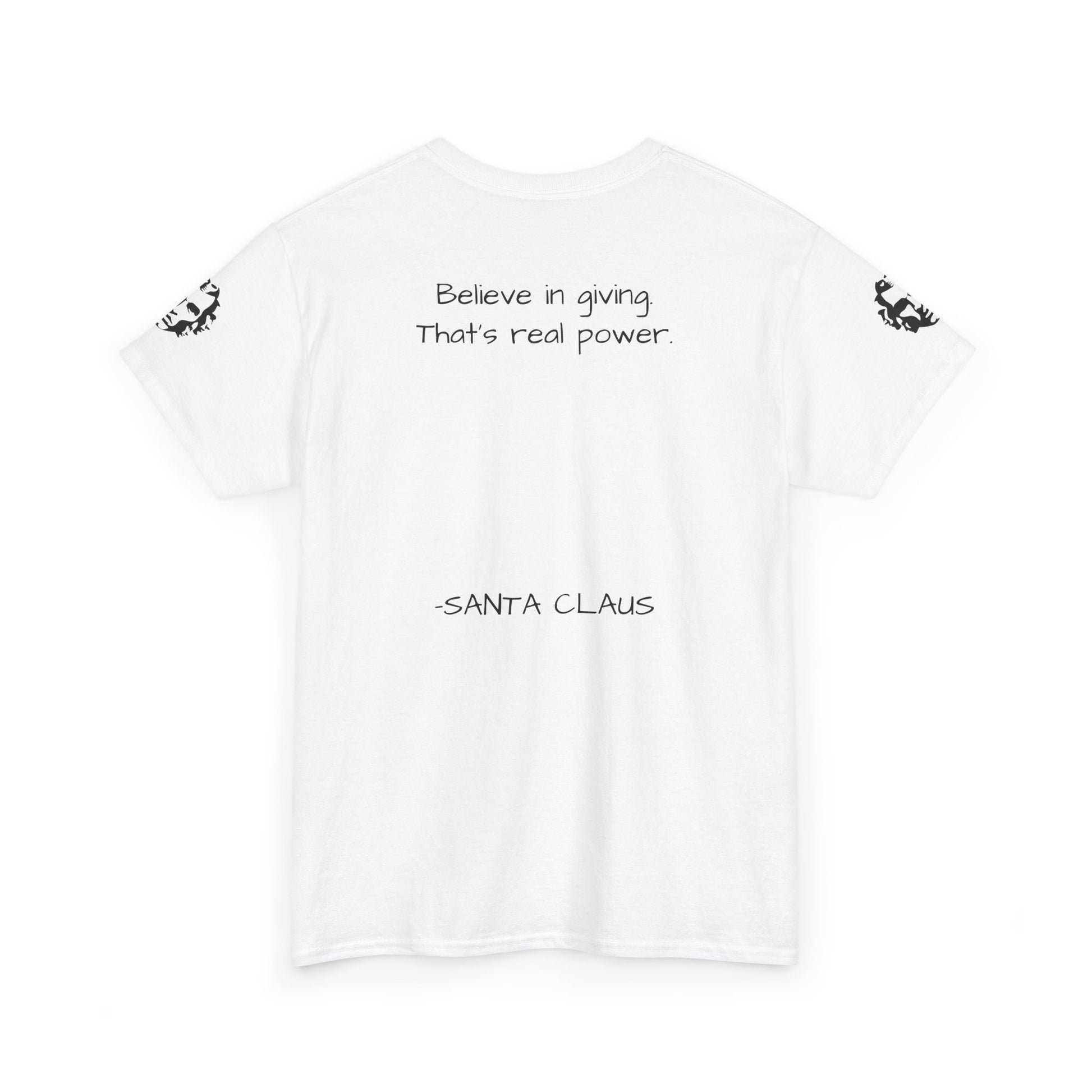 ONE OFF SHIRT OF THE WEEK Santa Claus Tee with "Believe in Giving" Quote - Divine Rebels Studio